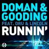 Doman &amp; Gooding Runnin" (James Doman Remix)