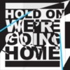 Drake - Hold On, We're Going Home