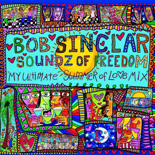 Bob Sinclar - Sound of Freedom