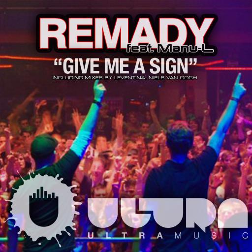 Remady / Manu-L - Give Me A Sign