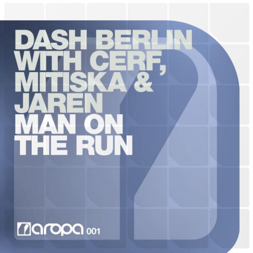 Dash Berlin  - Man On The Run (Original Mix)