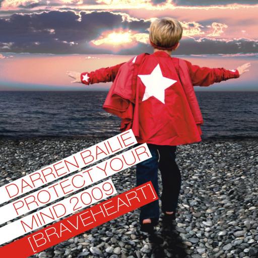 Darren Bailie - Protect Your Mind (Braveheart)