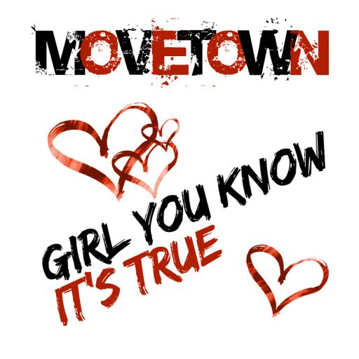 MoveTown - Girl You Know It's True  