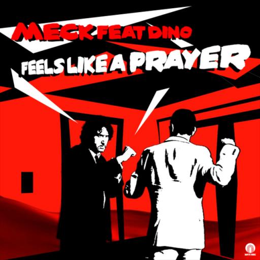 Meck - Feels Like A Prayer