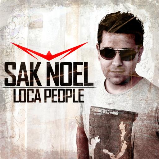 Sak Noel - Loca People 