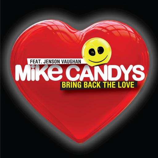 Mike Candys / Jenson Vaughan - Bring Back The Love