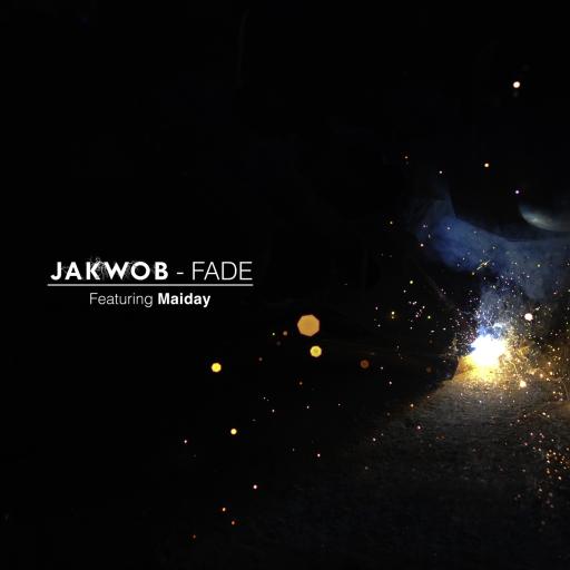 Jakwob / Maiday - Fade