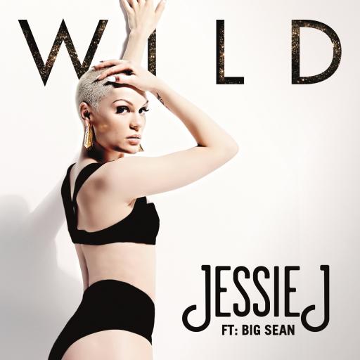 Jessie J / Big Sean - Wild