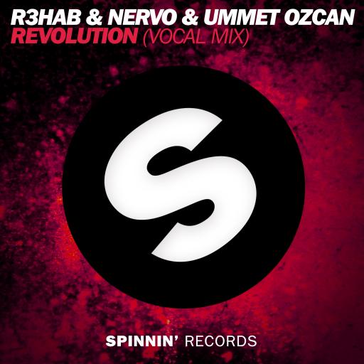 R3hab / Nervo / Ummet Ozcan - Revolution
