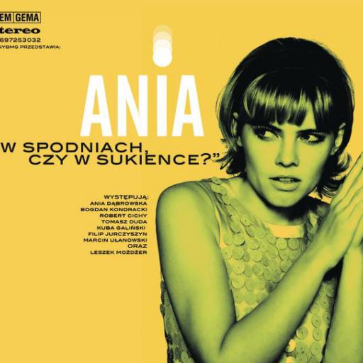 Ania - W spodniach czy w sukience