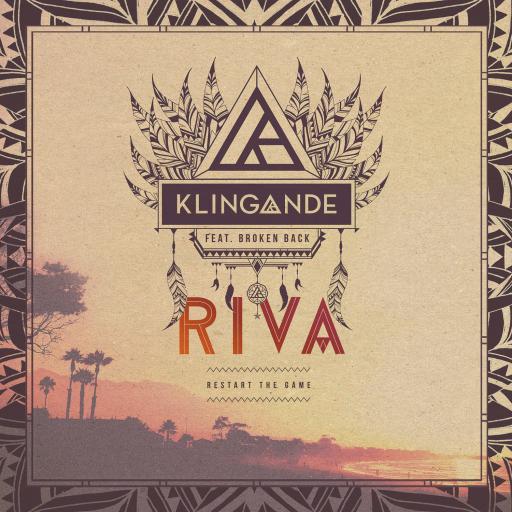 Klingande - Riva (Restart The Game)