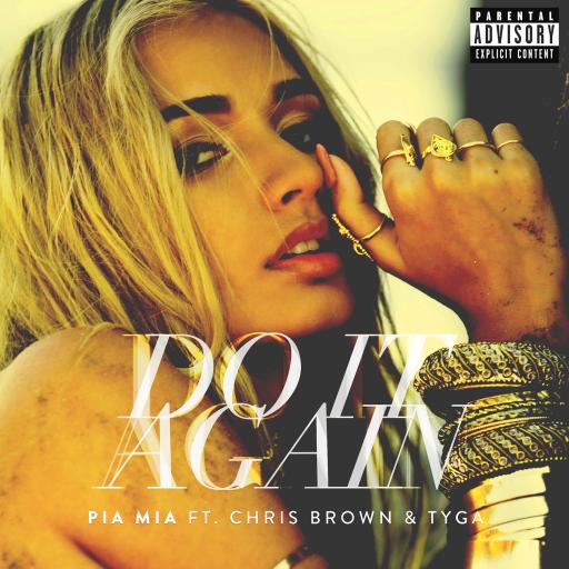 Pia Mia / Chris Brown / Tyga - Do It Again