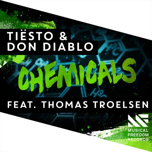 Tiësto / Don Diablo / Thomas Troelsen - Chemicals