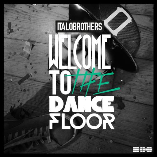 ItaloBrothers - Welcome To The Dancefloor