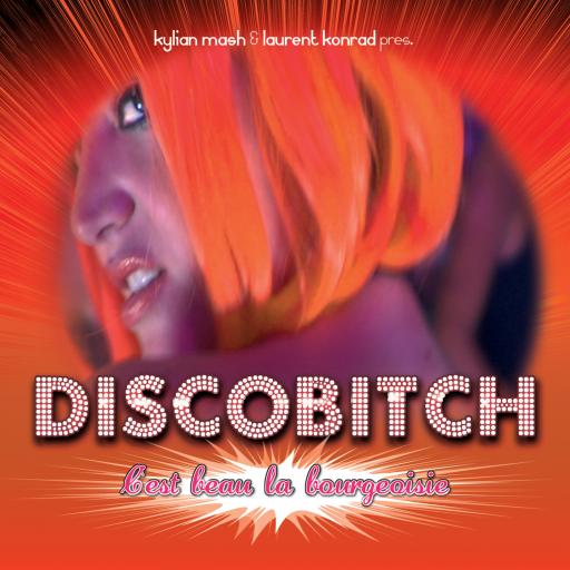 Discobitch - C'est Beau La Bourgeoisie