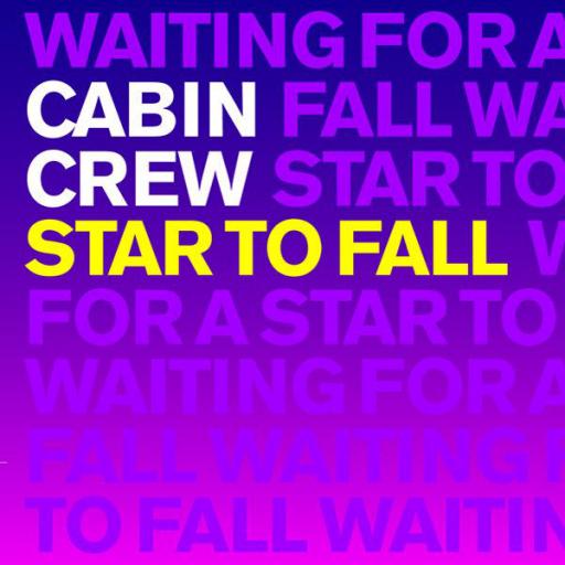 Cabin Crew - Star To Fall
