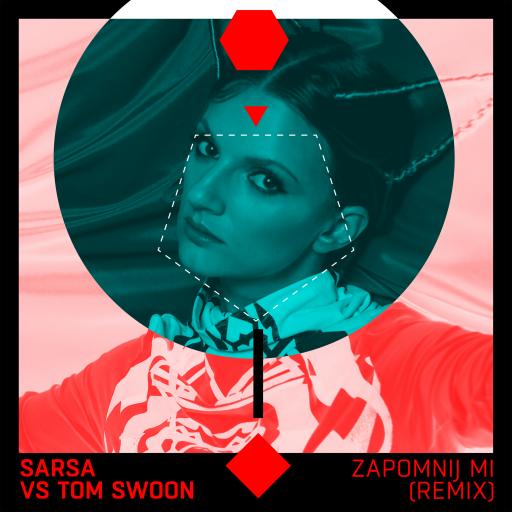 Sarsa / Tom Swoon - Zapomnij mi (Remix)