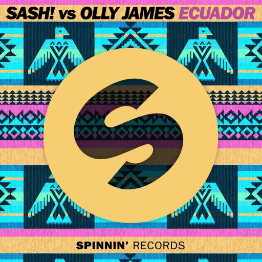 Sash! / Olly James - Ecuador