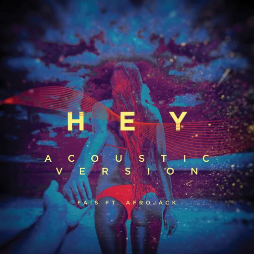 Fais / Afrojack - Hey