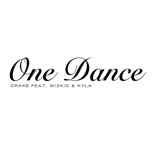Drake / Wiz Kid / Kyla - One Dance