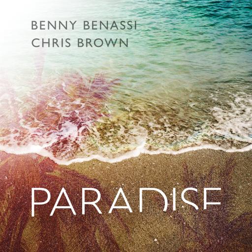 Benny Benassi / Chris Brown - Paradise