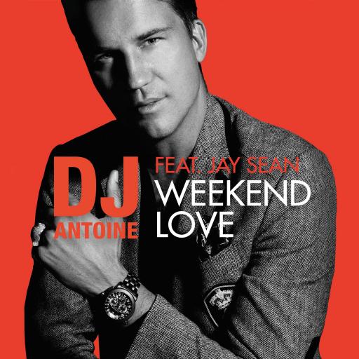DJ Antoine / Jay Sean - Weekend Love