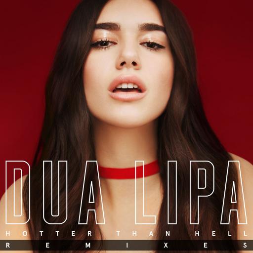 Dua Lipa - Hotter Than Hell