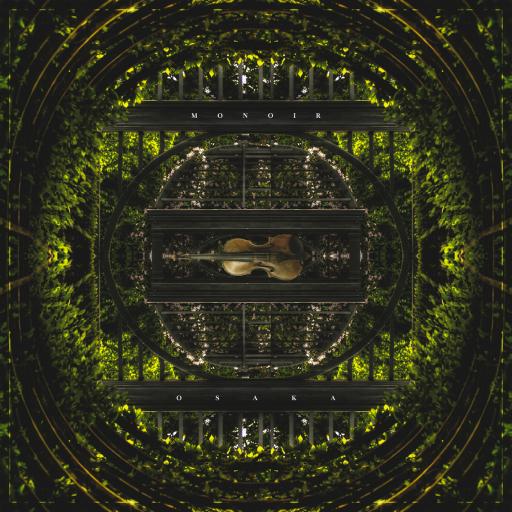 Monoir / Osaka - The Violin Song