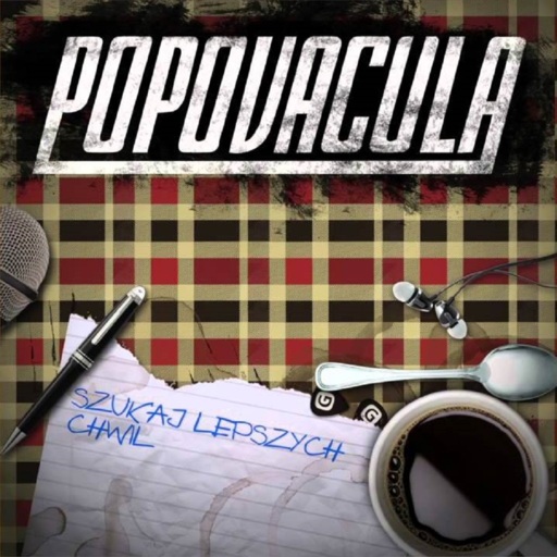 Popovacula - Szukaj lepszych chwil