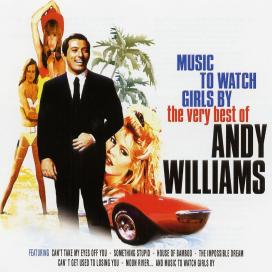 Andy Williams - Music to Watch Girls By