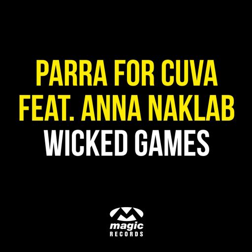 Parra for Cuva / Anna Naklab - Wicked Games