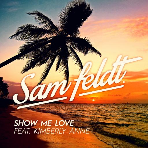 Sam Feldt - Show Me Love (EDX's Indian Summer Remix)