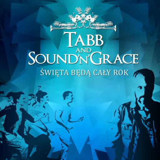 Tabb / Sound'N'Grace - Święta będą cały rok