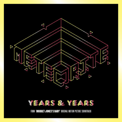 Years & Years - Meteorite