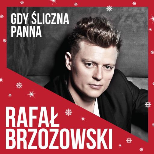 Rafał Brzozowski - Gdy śliczna Panna