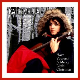 Katie Melua - Have Yourself A Merry Little Christmas