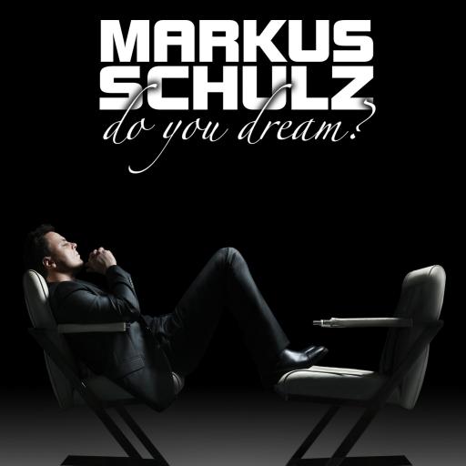 Markus Schulz - Do You Dream