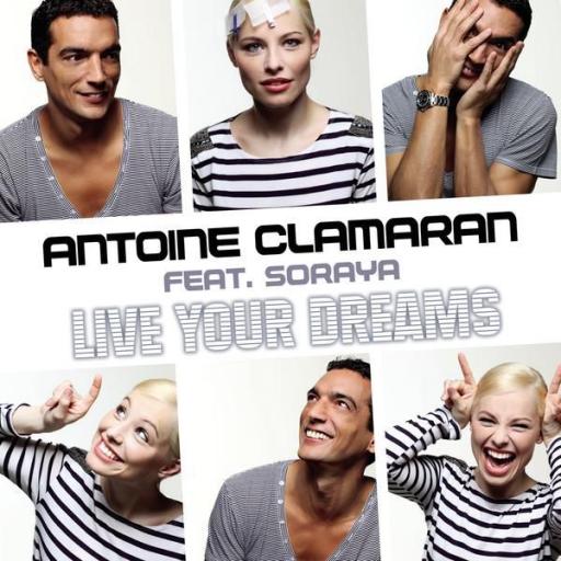 Antoine Clamaran - Live Your Dreams   