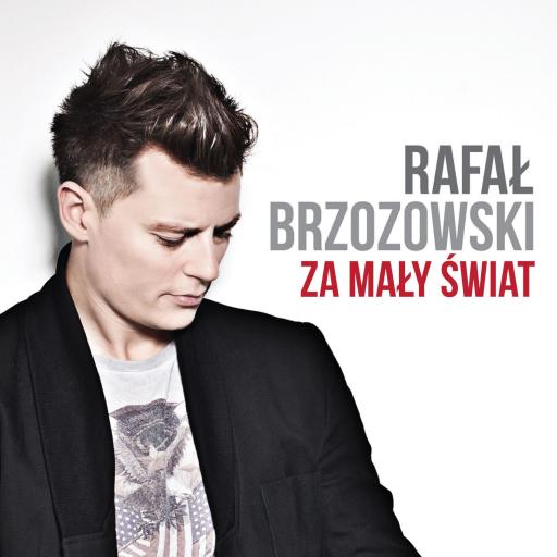 Rafał Brzozowski - Za mały świat