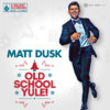 Matt Dusk - The Most Wonderful Time Of The Year