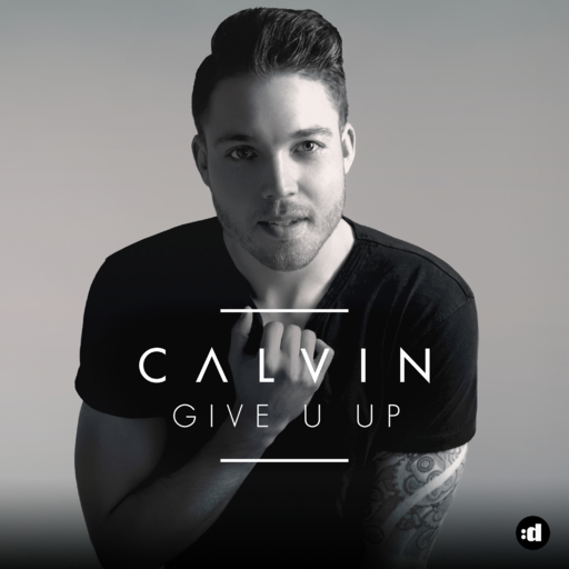 Calvin - Give U Up