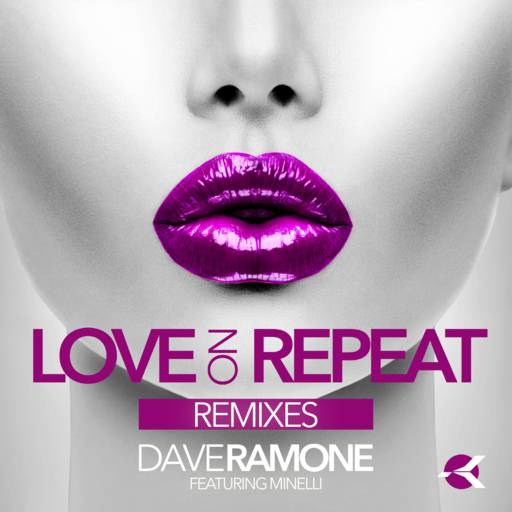Dave Ramone - Love On Repeat (Filatov & Karas Radio Redit Edit)