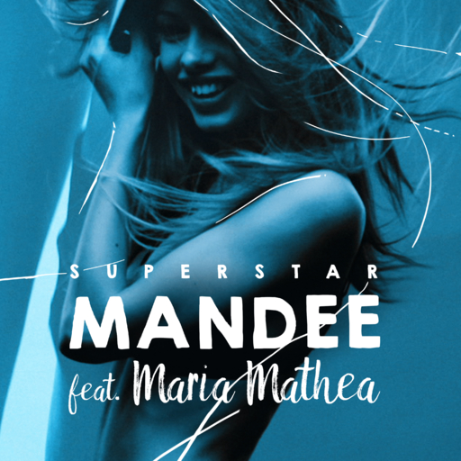 MANDEE / Maria Mathea - Superstar
