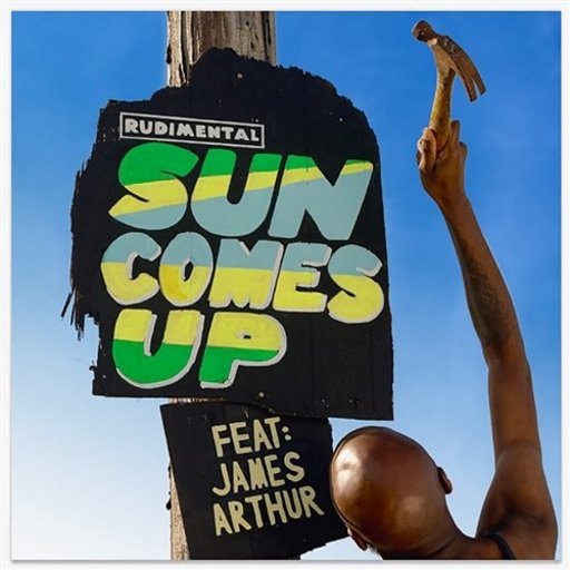 Rudimental / James Arthur - Sun Comes Up