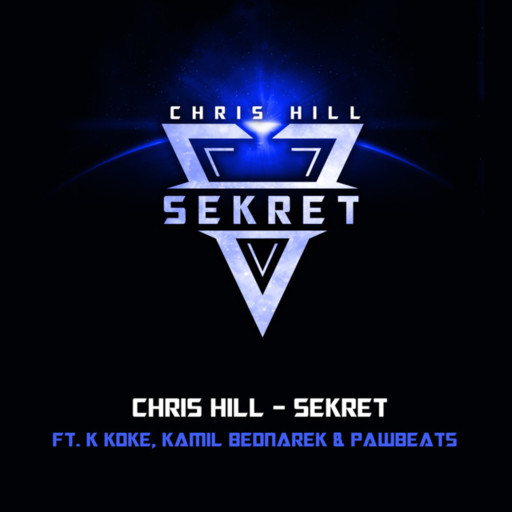Chris Hill / K Koke / Kamil Bednarek - Sekret