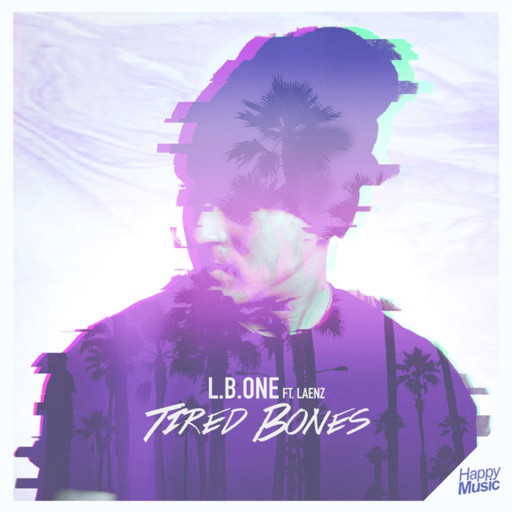 L.B. One / Laenz - Tired Bones