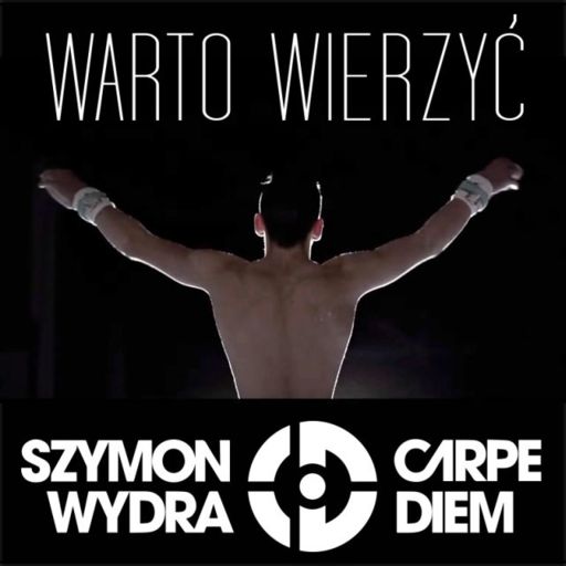 Szymon Wydra & Carpe Diem - Warto wierzyć