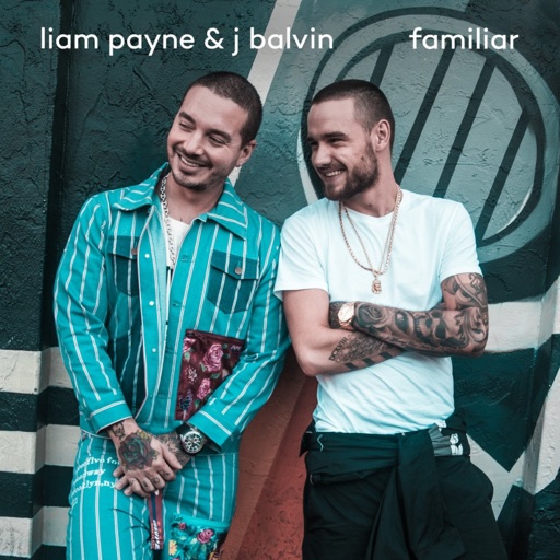 Liam Payne / J Balvin - Familiar