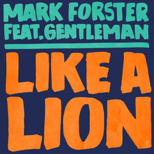 Mark Forster / Gentleman - Like a Lion (Polish Version)