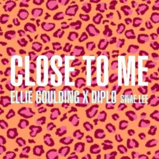 Ellie Goulding / Diplo / Swae Lee - Close To Me